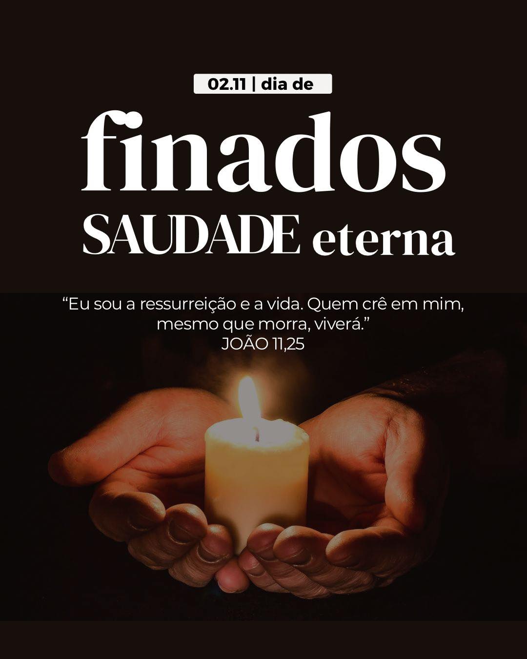 Hoje é o Dia de Finados