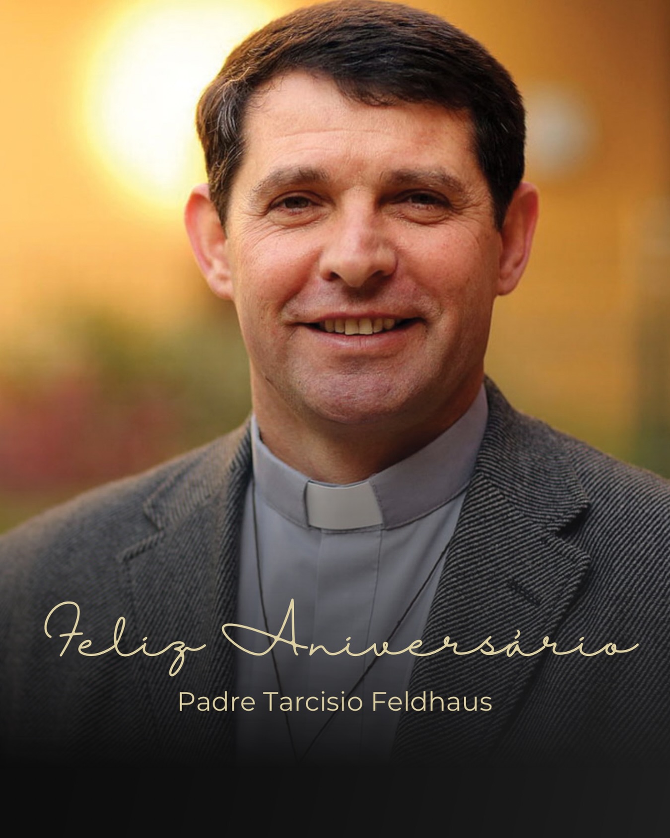Parabéns Padre Tarcísio